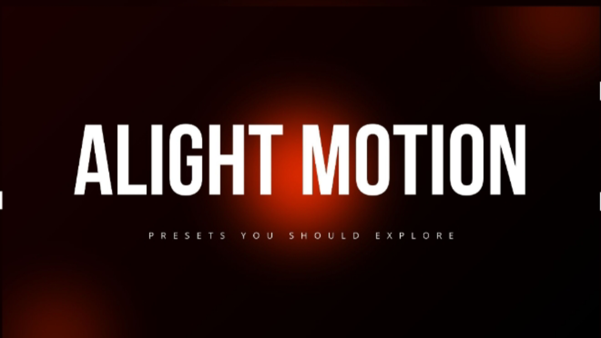 Top Alight Motion Presets You Should Explore 2025!